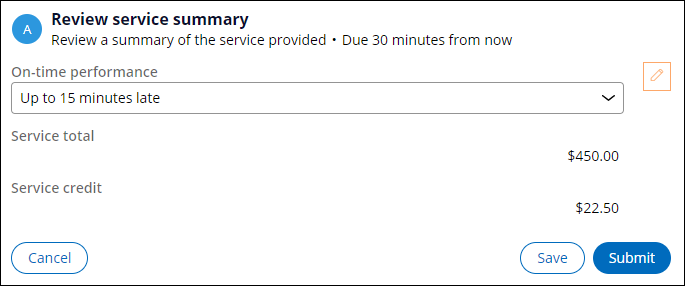 Review service summary view with up to 15 minutes late selected